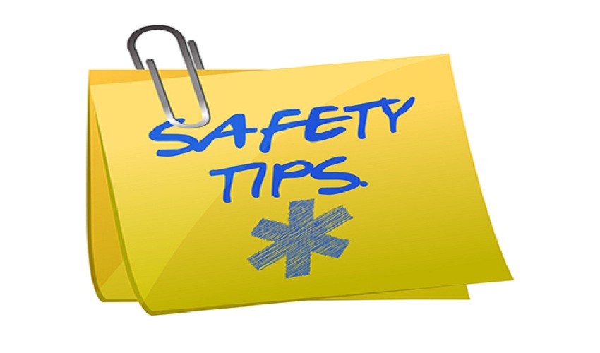 General Safety Tips